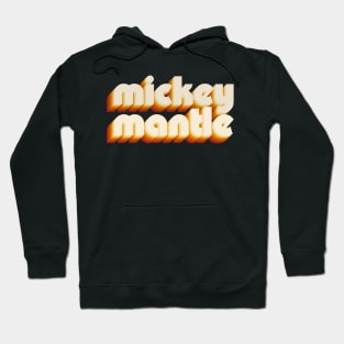 mickey mantle Hoodie